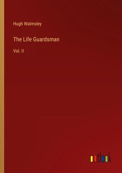 The Life Guardsman - Walmsley, Hugh