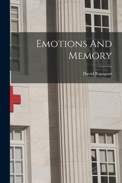 Emotions And Memory - Rapaport, David