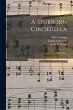 A Stubborn Cinderella: Vocal Score - Bild 1