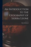 An Introduction to the Geography of Sierra Leone