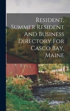 Resident, Summer Resident And Business Directory For Casco Bay, Maine - Anonymous