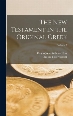 Cover The New Testament in the Original Greek; Volume 2