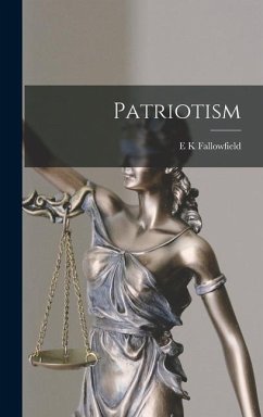 Patriotism - Fallowfield, E. K.