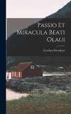 Passio Et Miracula Beati Olaui