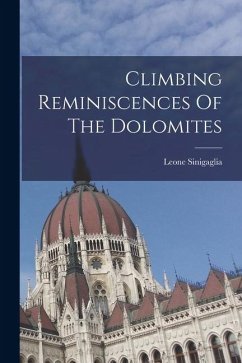 Cover Climbing Reminiscences Of The Dolomites