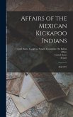 Affairs of the Mexican Kickapoo Indians