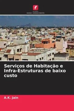 Serviços de Habitação e Infra-Estruturas de baixo custo - Jain, A. K.