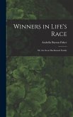 Winners in Life's Race; Or, the Great Backboned Family