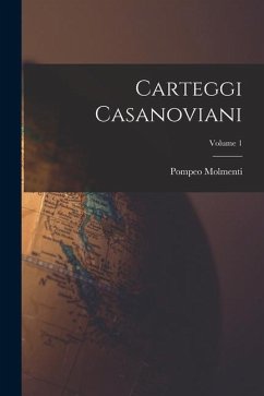 Cover Carteggi casanoviani; Volume 1