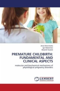PREMATURE CHILDBIRTH: FUNDAMENTAL AND CLINICAL ASPECTS