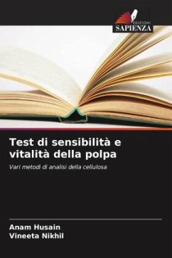 Test di sensibilità e vitalità della polpa - Husain, Anam;Nikhil, Vineeta