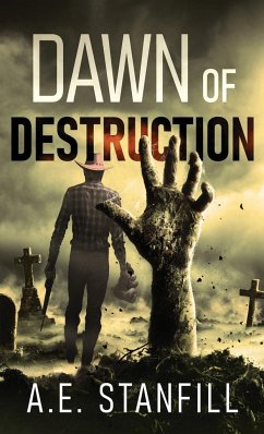 Dawn Of Destruction - Stanfill, A. E.