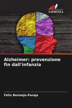 Alzheimer: prevenzione fin dall'infanzia - Bermejo-Pareja, Félix