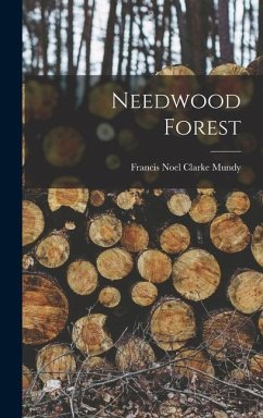 Needwood Forest - Mundy, Francis Noel Clarke