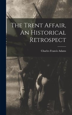 Cover The Trent Affair, An Historical Retrospect