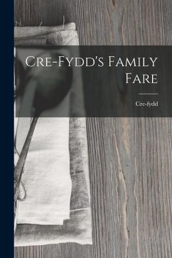 Cre-Fydd's Family Fare - Cre-Fydd