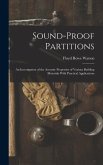 Sound-proof Partitions: An Investigation of the Acoustic Properties of Various Building Materials With Practical Applications