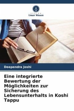 Eine integrierte Bewertung der Möglichkeiten zur Sicherung des Lebensunterhalts in Koshi Tappu - Joshi, Deependra