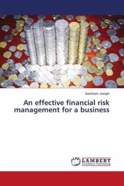 An effective financial risk management for a business - Joseph, Santhosh