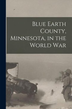 Cover Blue Earth County, Minnesota, in the World war