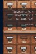 Training For Librarianship Before 1923 - Bild 1