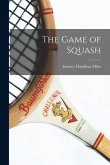 The Game of Squash The Game of Squash
