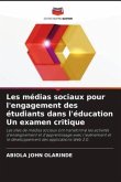 Les médias sociaux pour l'engagement des étudiants dans l'éducation Un examen critique