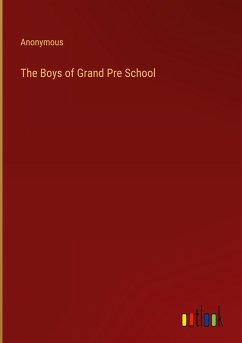 The Boys of Grand Pre School - Anonymous