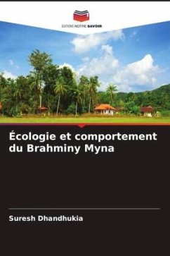 Écologie et comportement du Brahminy Myna - Dhandhukia, Suresh