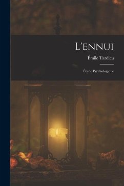 Cover L'ennui: Étude Psychologique