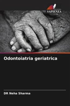 Odontoiatria geriatrica - Sharma, DR Neha