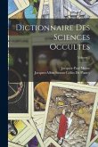 Dictionnaire Des Sciences Occultes; Volume 2