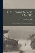 The Remaking of a Mind: A Soldier's... - Bild 1