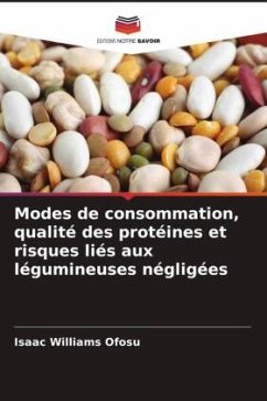 Modes de consommation, qualité des protéines et risques liés aux légumineuses négligées - Ofosu, Isaac Williams