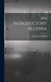 An Introductory Algebra