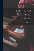 Etching A Practical Treatise