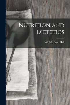 Nutrition and Dietetics - Hall, Winfield Scott
