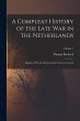 A Compleat History of the Late War in... - Bild 1