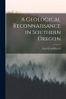 A Geological Reconnaissance in Southern... - Bild 1