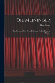 Die Meininger: Ihre Gastspiele und Deren Bëdeutung für das Deutsche Theater