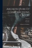 Architecture Et Constructions Civiles: Charpenterie Métallique; Volume 2
