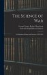 The Science of War: A Collection of... - Bild 1