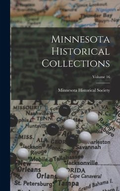 Cover Minnesota Historical Collections; Volume 16