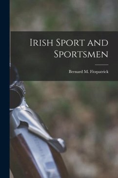 Irish Sport and Sportsmen - Fitzpatrick, Bernard M.