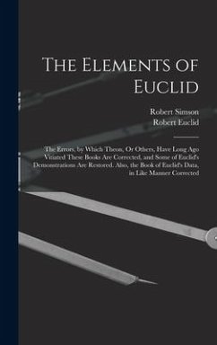 The Elements of Euclid - Simson, Robert; Euclid, Robert