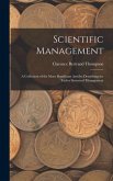 Scientific Management: A Collection of the More Significant Articles Describing the Taylor System of Management