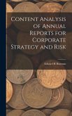 Content Analysis of Annual Reports for Corporate Strategy and Risk