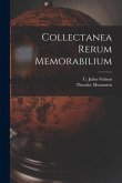 Collectanea rerum memorabilium