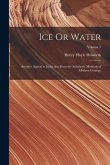 Ice Or Water