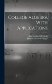 College Algebra With Applications